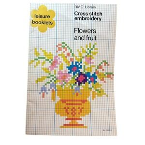 DMC Library Cross Stitch Embroidery Book Flowers Fruit Vintage 1979 OOP